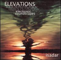 Isadar - Elevations: Electronic Soundscapes lyrics