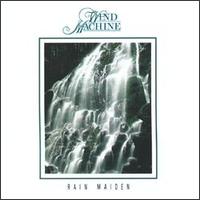 Wind Machine - Rain Maiden lyrics
