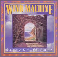 Wind Machine - Distant Shores lyrics