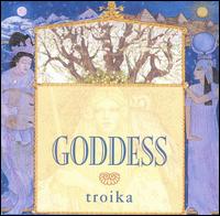 Troika - Goddess lyrics