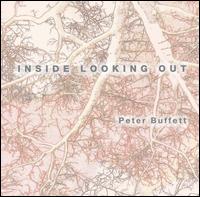 Peter Buffett - Inside Looking Out lyrics