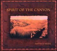 Ah*Nee*Mah - Spirit of the Canyon lyrics