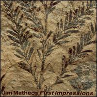 Jim Matheos - First Impressions lyrics