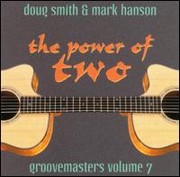 Doug Smith - Power of Two: Groovemasters, Vol. 7 lyrics