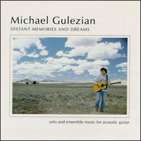 Michael Gulezian - Distant Memories & Dreams lyrics