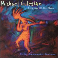 Michael Gulezian - Language of the Flame lyrics