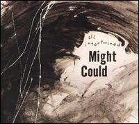 Might Could - All Intertwined lyrics