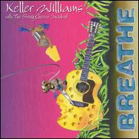 Keller Williams - Breathe lyrics