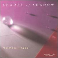 Quintana & Speer - Shades of Shadow lyrics