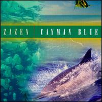Zazen - Cayman Blue lyrics
