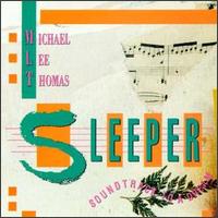 Michael Lee Thomas - Sleeper: Soundtrack to a Dream lyrics