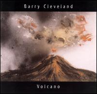 Barry Cleveland - Volcano lyrics