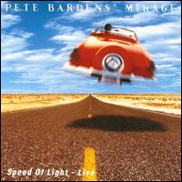 Pete Bardens - Speed of Light: Live lyrics