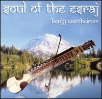Benjy Wertheimer - Soul of the Esraj lyrics