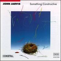 John Jarvis - Something Constructive lyrics
