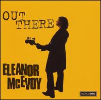 Eleanor McEvoy - Out There lyrics