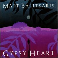 Matt Balitsaris - Gypsy Heart lyrics