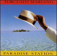 Torcuato Mariano - Paradise Station lyrics