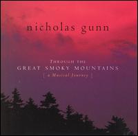 Nicholas Gunn - Through the Great Smoky Mountains: A Musical ... lyrics