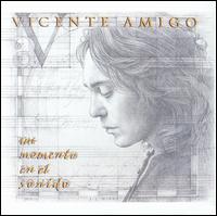 Vicente Amigo - Un Momento en el Sonido lyrics