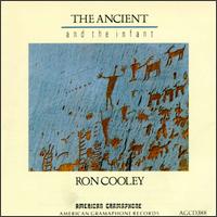 Ron Cooley - The Ancient and the Infant lyrics