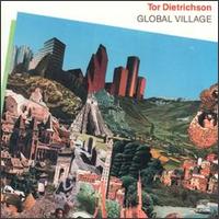 Tor Dietrichson - Global Village lyrics