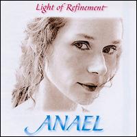 Anael - Light of Refinement lyrics