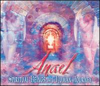 Anael - Spiritual Beings on a Human Journey lyrics