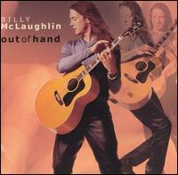 Billy McLaughlin - Out of Hand lyrics