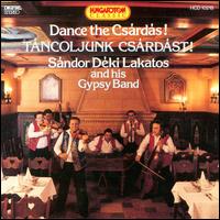Sndor Deki Lakatos - Dance the Csardas lyrics