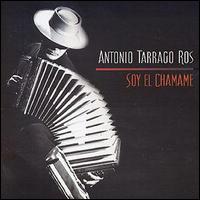 Antonio Tarrago Ros - Soy el Chamame lyrics