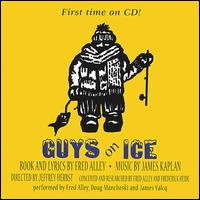 Original Aft Cast - Guys on Ice: The Ice Fishing Musical lyrics