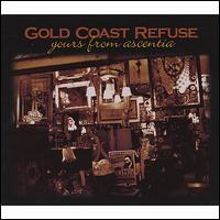 Gold Coast Refuse - Yours from Ascentia lyrics