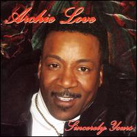 Archie Love - Sincerely Yours lyrics
