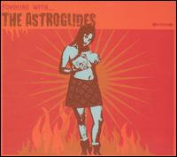 Astroglides - Fondling With... lyrics