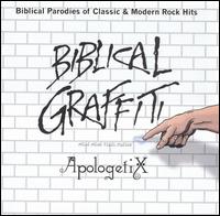 Apologetix - Biblical Graffiti lyrics