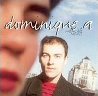 Dominique A. - Memoire Neuve lyrics