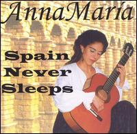 Anna Marie - Spain Never Sleeps lyrics