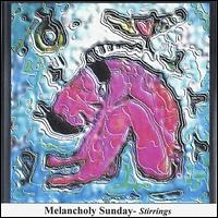 Melancholy Sunday - Stirrings lyrics