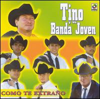 Tino y Su Banda Joven - Como Te Extrano lyrics