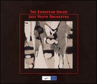 Jazz Youth Orchestra - The European Union Jazz Youth Orchestra lyrics