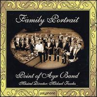Point of Ayr Band - Family Portrait lyrics