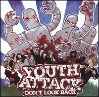 Youth Attack - Don't Look Back lyrics