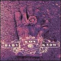 Baby You Know - Clear Water lyrics