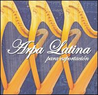 Arpa Latina - Para Exportacion lyrics