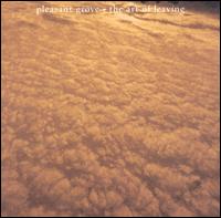 Pleasant Grove - The Art of Leaving lyrics
