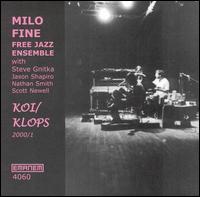 Milo Fine Free Jazz Ensemble - Koi/Klops lyrics