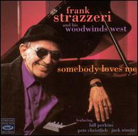 Frank Strazzeri - Somebody Loves Me lyrics