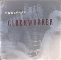 Young Antiques - Clockworker lyrics