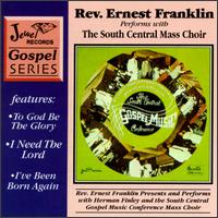 Ernest Franklin - Performs with the South Central Mass Choir lyrics